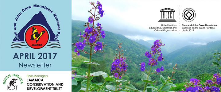 Blue and John Crow Mountains Newsletter April 2017